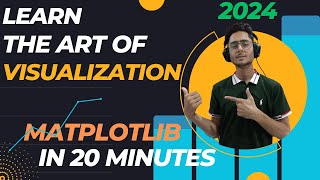 Master Matplotlib In Just 20 Minutes | Learn The Art Of Visualization | Matplotlib Python