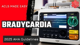 ACLS 2025- Bradycardia Algorithm
