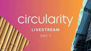 Circularity 25 — Keynote Day 1