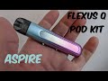 Aspire | Flexus Q Pod Kit