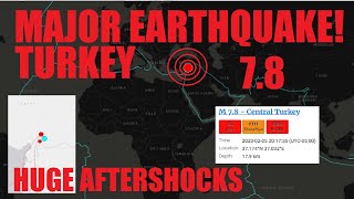MAJOR 7.8 (8.1) EARTHQUAKE Swarm Rocks TURKEY - Damage and Huge Aftershocks