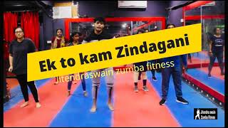 Ek To Kam Zindagani || Nora Fatehi  || Bollywood dance || Jitendra Swain Zumba fitness