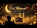 Most Beautiful Eid Nasheed 2026 ❤️ Emotional Arabic Nasheed | Eid Mubarak