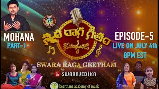 Mohana Part 1 | Episode 5 | Swara Raga Geetham | Parthu Nemani