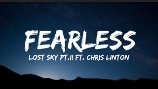 Lost sky - Fearless pt. ll lyrics ( ft.Chris Linton) | NCS |