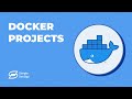 6 Docker Projects for Absolute Beginners | Part 1