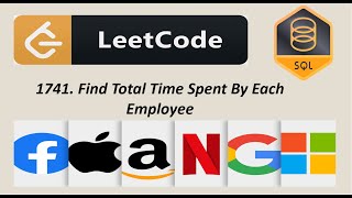 1741. Find Total Time Spent By Each Employee | LeetCode | SQL | Solution | Interview Problem