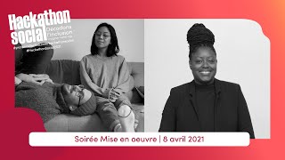 Soirée Mise en œuvre | Hackathon social | 8 avril 2021