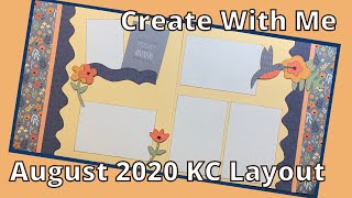 Play to Create With Me ~ Kiwi Club Layout August 2020