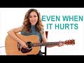 Even When It Hurts - Hillsong Easy Guitar Chords with Play Along