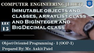 Lec-15_Immutable classes, arraylist and BigInteger and BigDecimal | OOP 1 | Computer Engineering