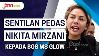 Nikita Mirzani Sebut Bos MS Glow Akan Berurusan dengan Polisi