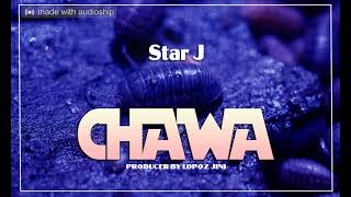 Star Jay - Chawa - [Producer - Lopoz Jini - 0785807232]