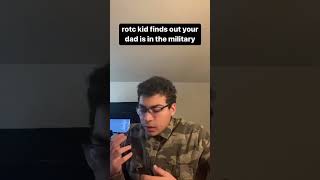 rotc kid finds out your dad is in the military | @faroukiie on tiktok #shorts #funny #memes