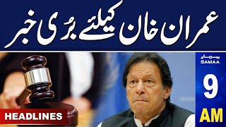 Samaa News Headlines 9AM | Bad News For Imran Khan | 23 October 2023 | SAMAA TV