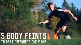 5 Easy Body Feints To Beat Defenders | Body Feint Tutorial For Footballers