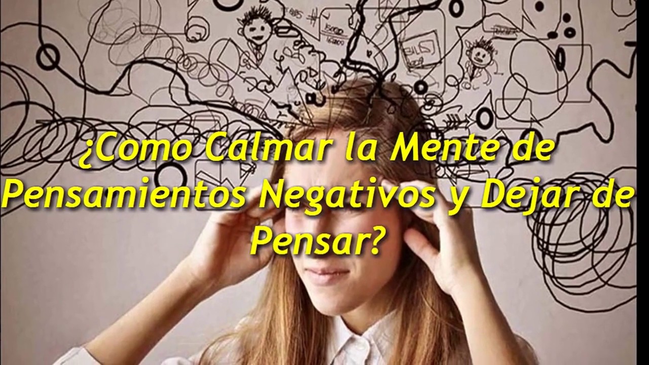 🙄7 Tips Para NO PENSAR NEGATIVAMENTE / 😃6 Tips Para LOGRAR DEJAR De ...