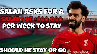 BREAKING NEWS❗️Salah asks for a salary of £400,000/week to stay at Liverpool