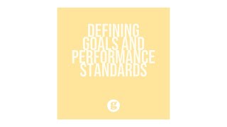 Defining the Employee's Goals and Performance Standards