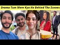 Tum Mere Kya Ho BTS | Adnan Raza Ameema Saleem | Tum Mere Kya Ho Episode 84 Hum TV |Zaib Com