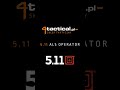 5.11 als operator w praktyce 4tactical.pl profesjonalny sklep taktyczny