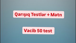 50 qarışıq test. qramatika + Mətn . 050 656 60 26