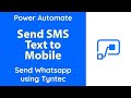 PowerAutomate - Send SMS Text or Whatsapp to Customers