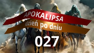 APOKALIPSA dzień po dniu - #027 | Bogowie z martwego drewna i kamienia