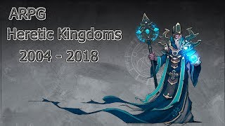 История / Эволюция Heretic Kingdoms 2004 - 2018