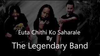 Euta chitti ko sahara le-The Axe Band(Lyrics)