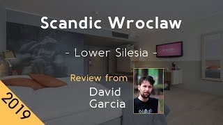 Scandic Wroclaw 4⋆ Review 2019