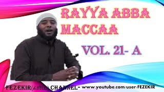 RAYYA ABBA MACCAA Vol.21B - BEST OROMO NESHIIDA