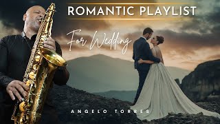 Saxophone Romantic Wedding Songs | Musicas românticas para Casamento - ANGELO TORRES
