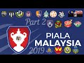 PIALA MALAYSIA 2019 | AMAZING GOAL | PART 2