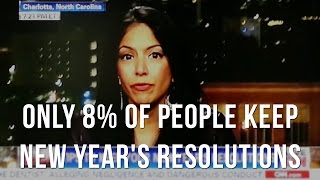 Only 8% of People Keep New Year's Resolutions - Here's What To Do Instead (CNN Clip)