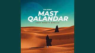 Mast Qalandar (feat. Preety Bhalla)