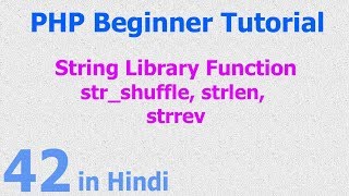 42 - PHP String Function - random string, string length, reverse string