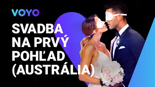 Svadba na prvý pohľad AUSTRÁLIA II. (2. séria) - už teraz exkluzívne na VOYO