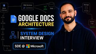 Google Interview Design Google Docs Architecture | System Design