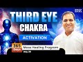 Open Third Eye Chakra || 365 Days Mass Healing Program By Coach BSR