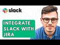 How To Integrate Slack With Jira [2026 Guide]