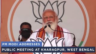 PM Modi addresses public meeting at Kharagpur, West Bengal