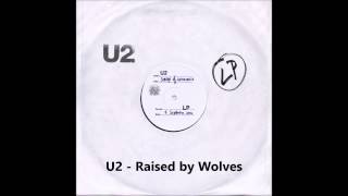 U2 - Raised By Wolves