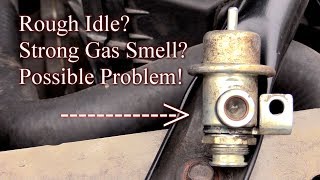 Rough Idle? Strong Gas Smell? Here's Your Possible Problem!--Easy Fix!