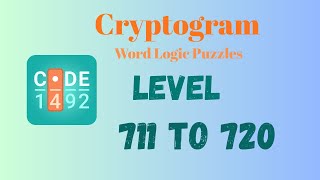Cryptogram Level 711 - 720 Answer | Cryptogram Puzzle Game Solutions 🔐🧠 | Mini Boss