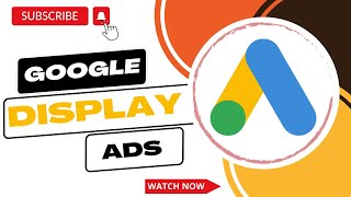 Google Display Ads | step by step full tutorial for Google Display Ads