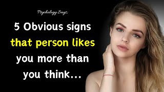 5 Obvious Signs That Person Likes You More Than You Think.. | Psychology Facts | Quotes
