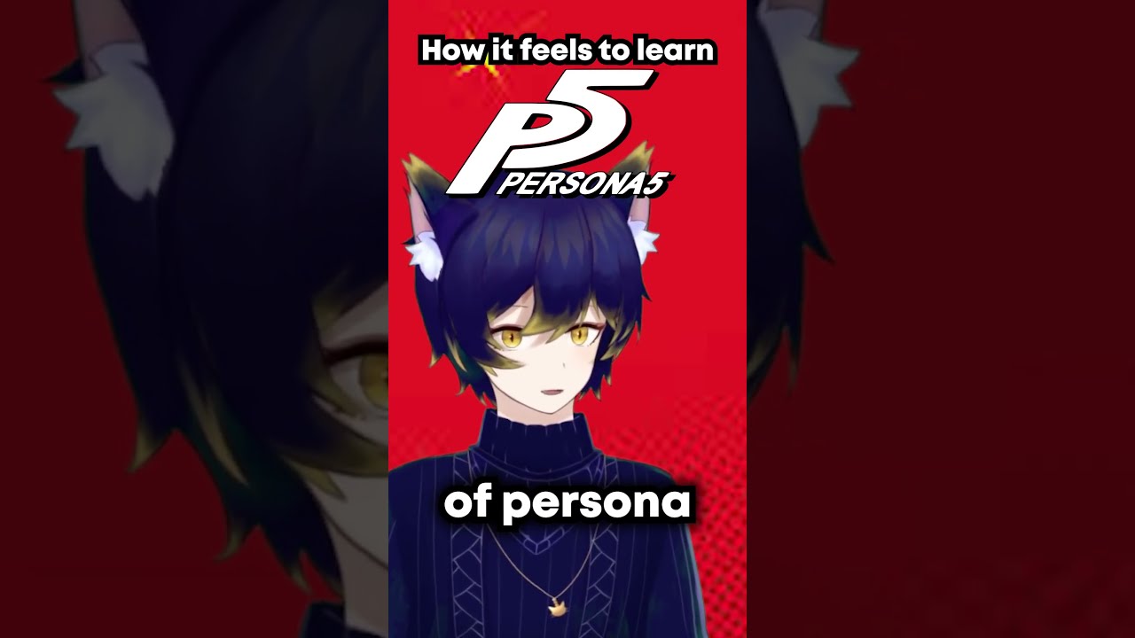 How it feels to learn the Persona games.