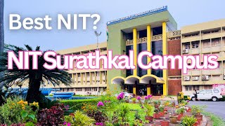 NIT Surathkal Campus Visit | Best NIT? Beach, Sports \u0026 Hostel Life