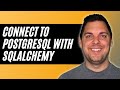 Connect to PostgreSQL Using SQLAlchemy & Python